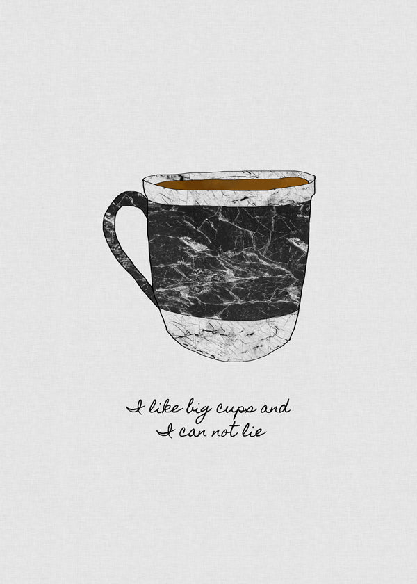 I like big cups