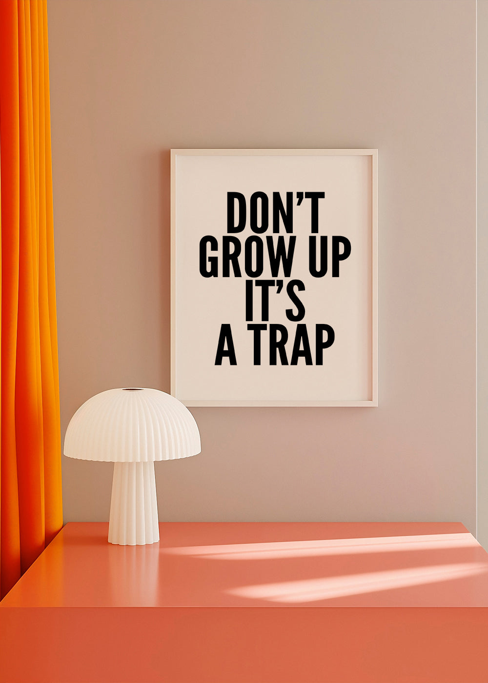 Don���t Grow Up
