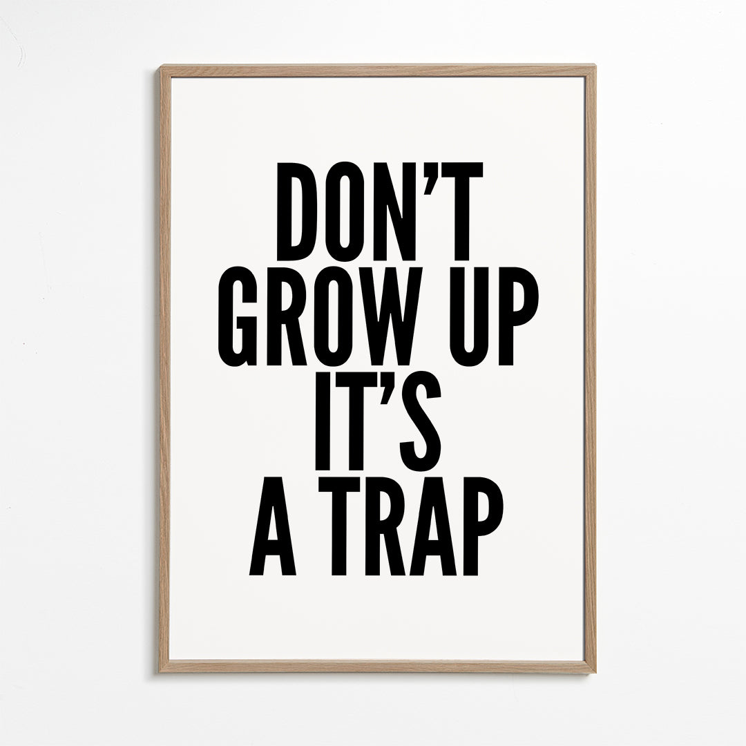 Don���t Grow Up