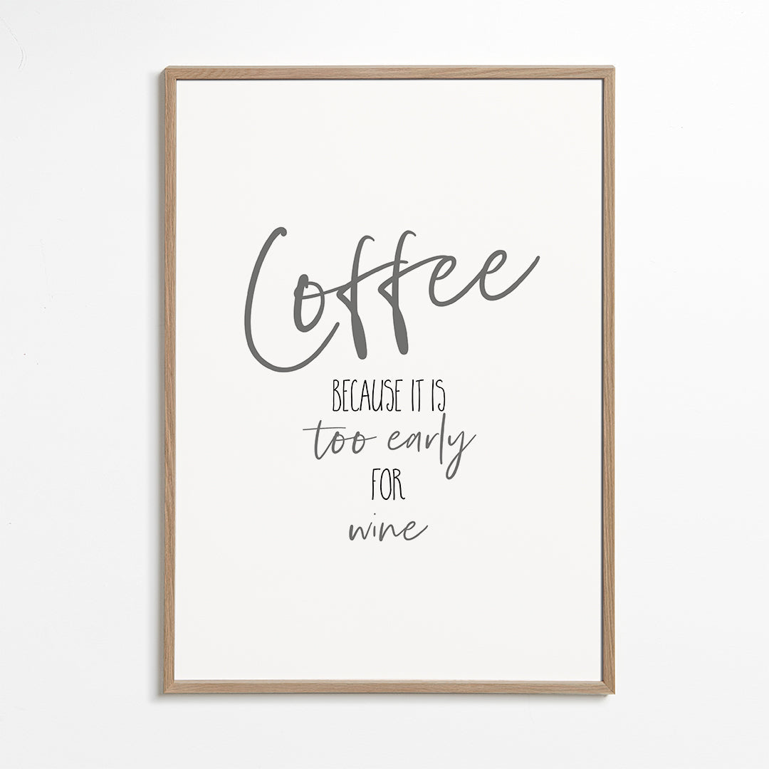 Coffee - too early for wine