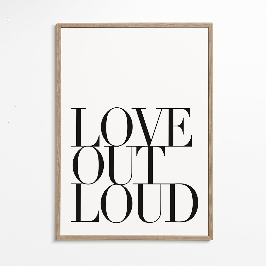 Love out loud