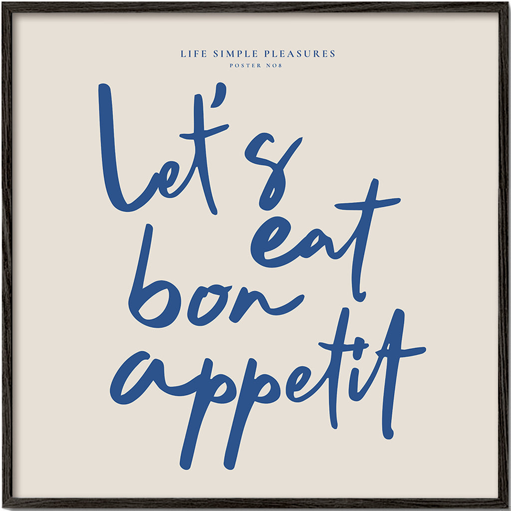 Life Simple simple pleasures - Let's eat, Bon Appetit - SQUARE