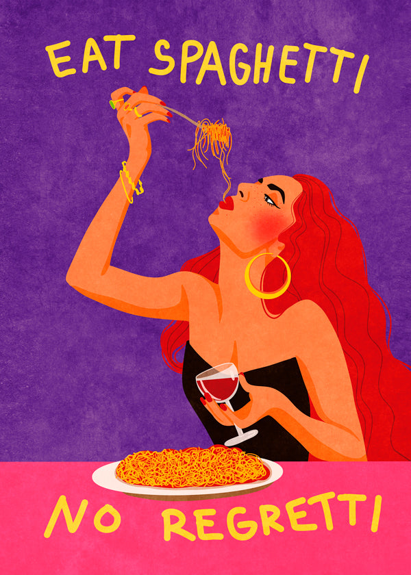 Eat spaghetti no regretti - Raissa Oltmanns
