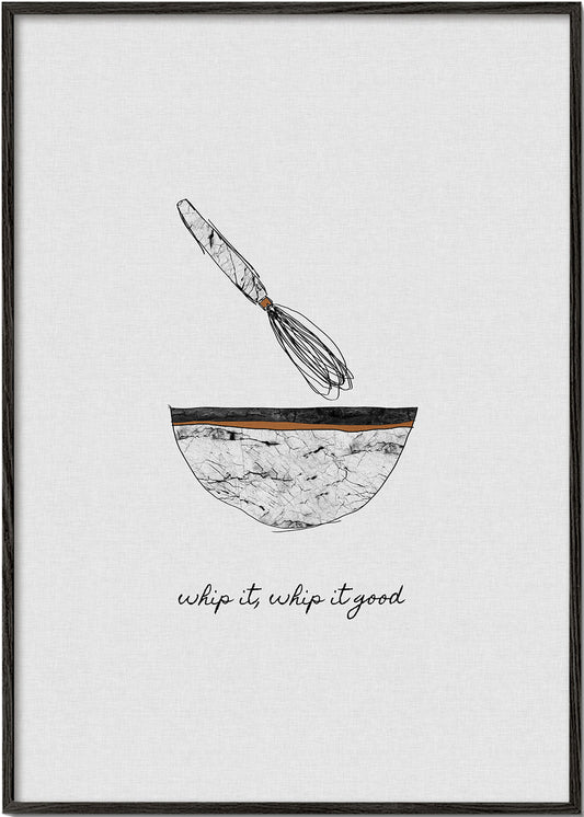 Whip it good