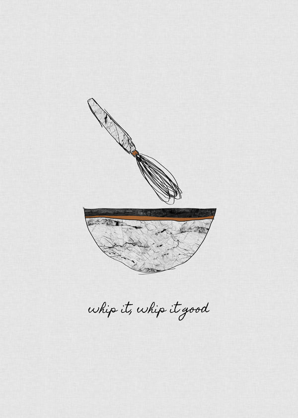 Whip it good