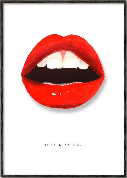 Just kiss me