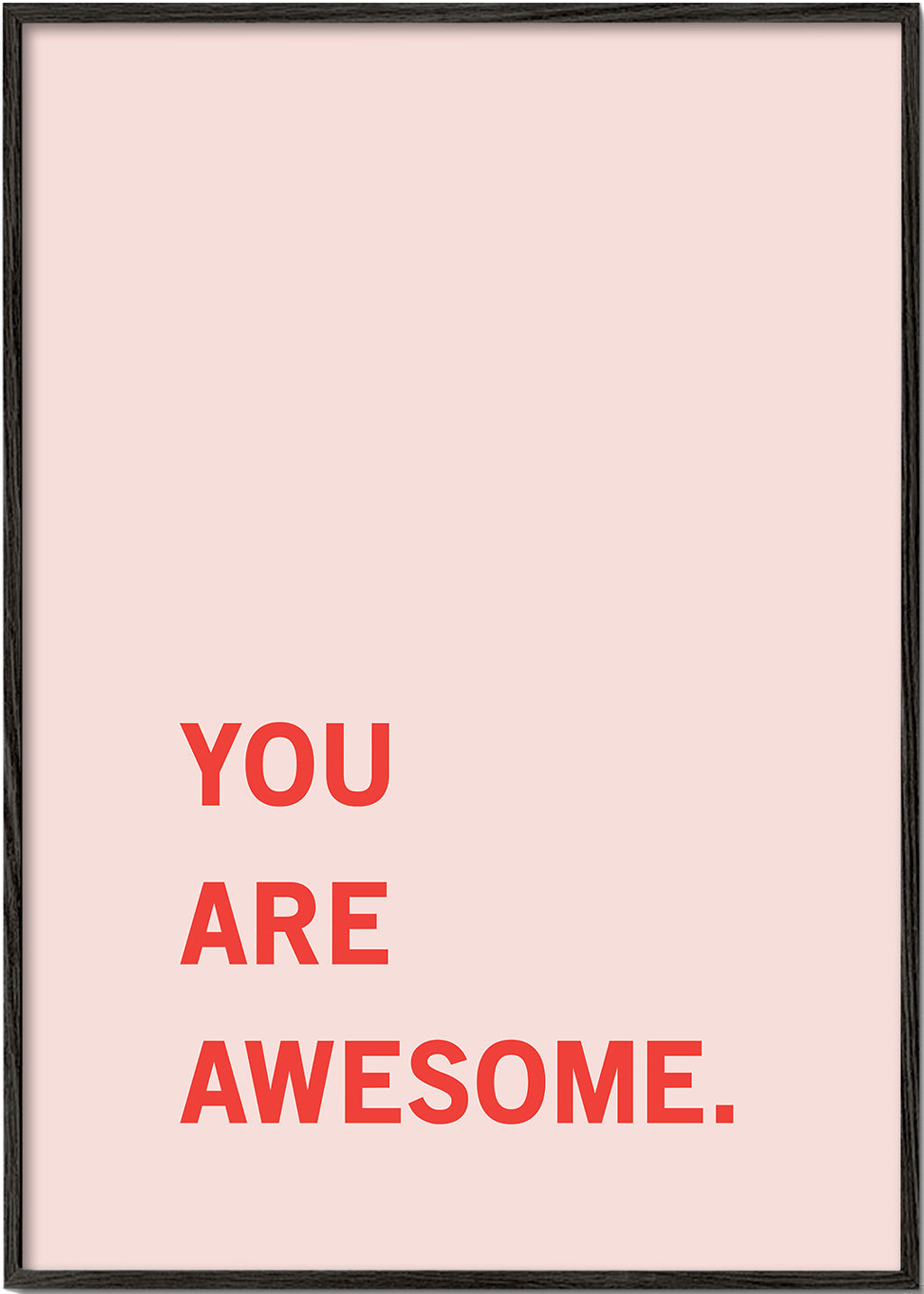 You are awesome!