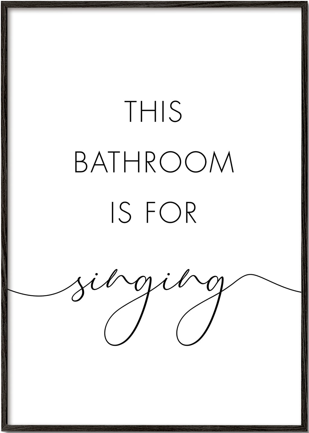 This bathroom is for singing
