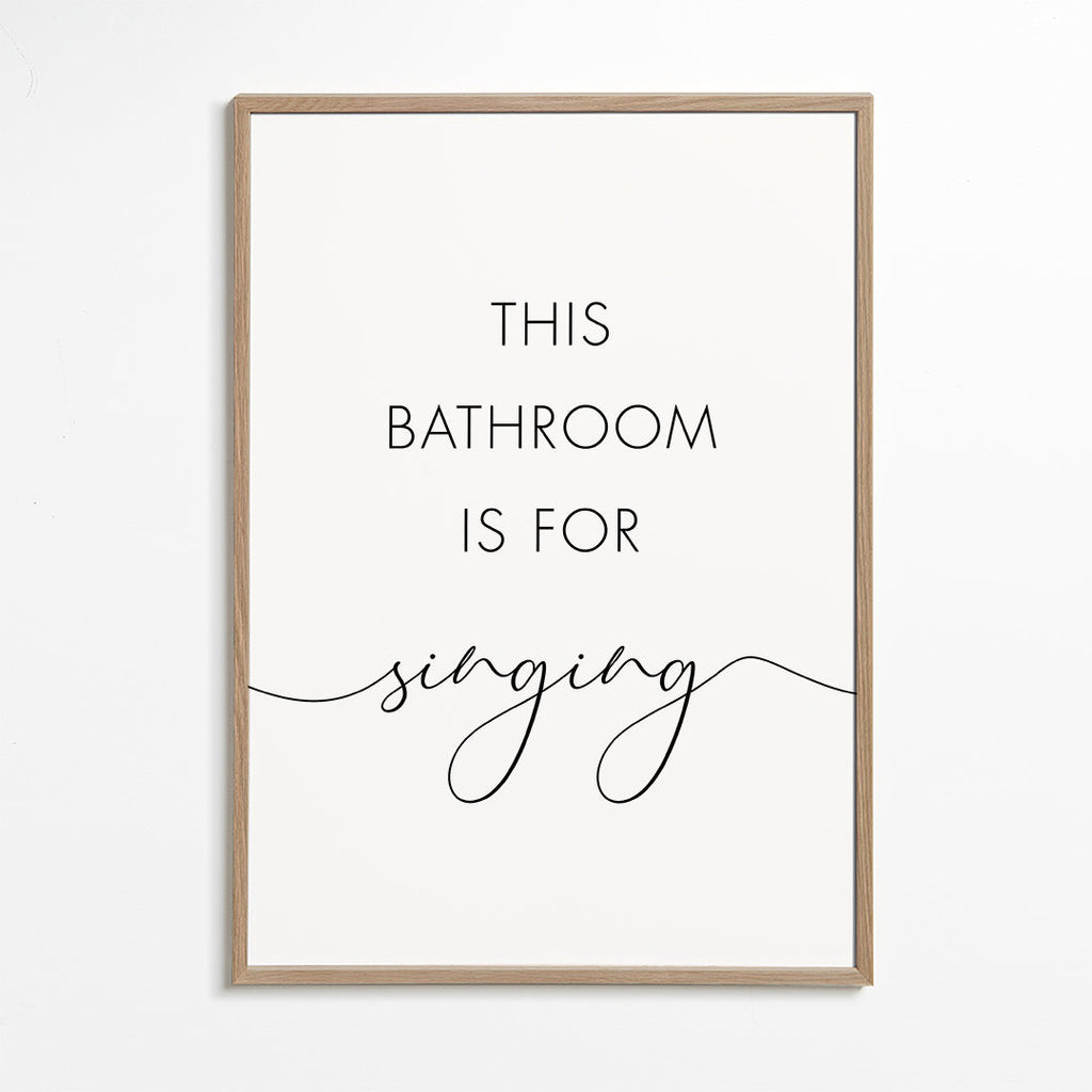 This bathroom is for singing