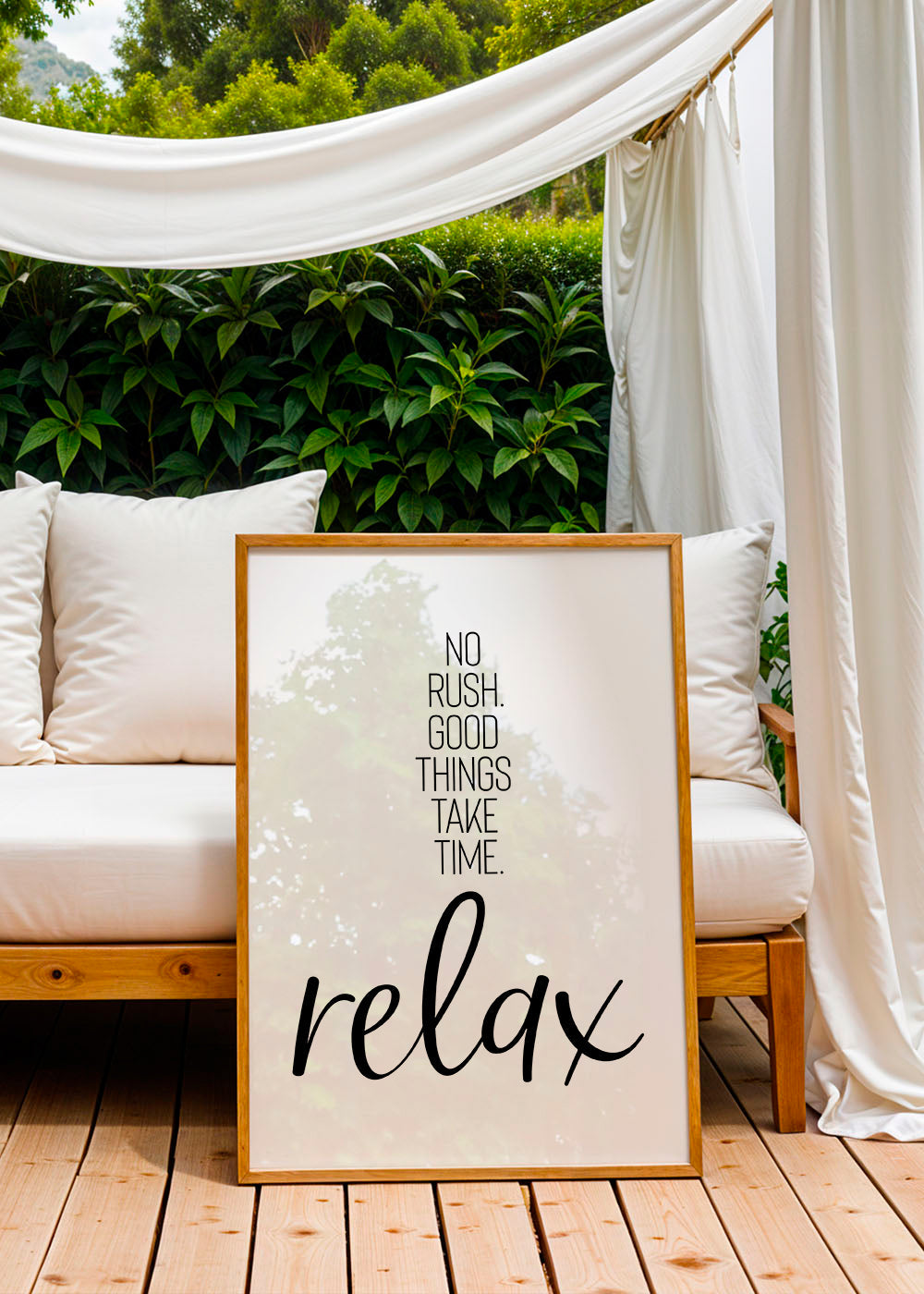 NO RUSH. GOOD THINGS TAKE TIME. RELAX.