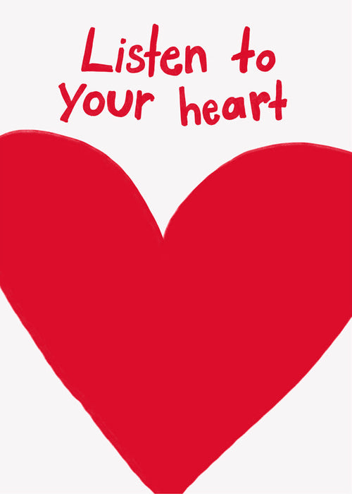Listen To Your Heart