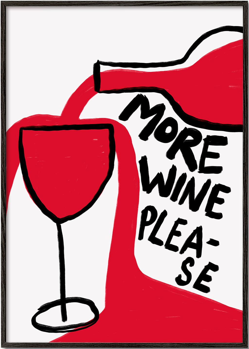 More Wine Please