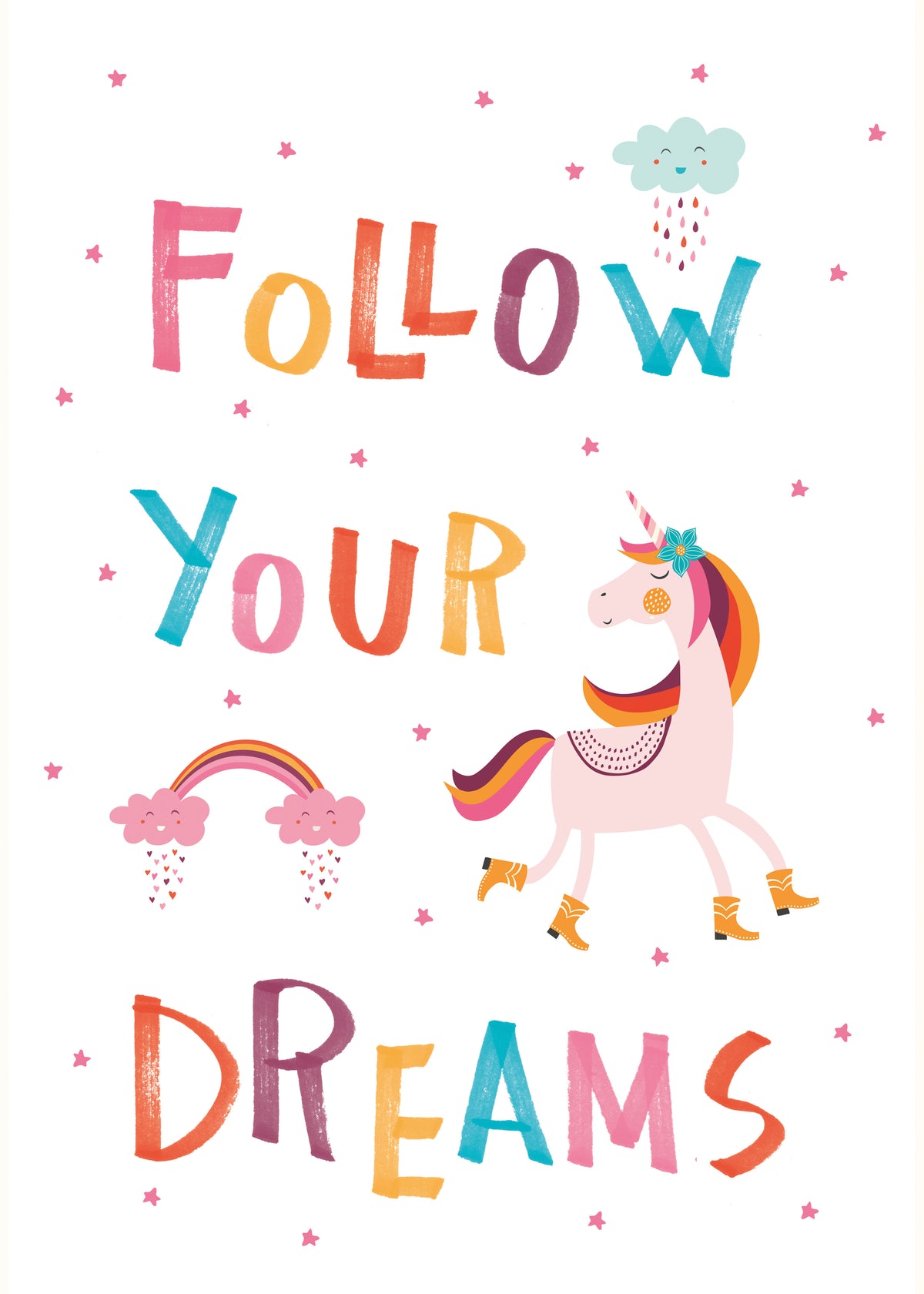 Follow your dreams quote - Unframed art print