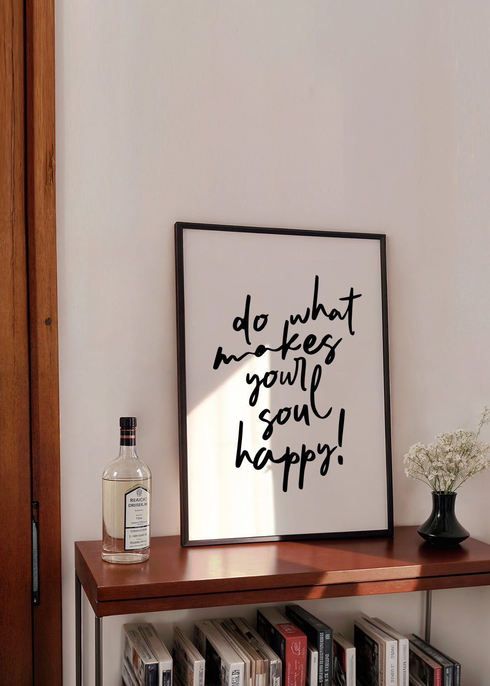 Do what makes your soul happy quote poster - Framed poster in an interior