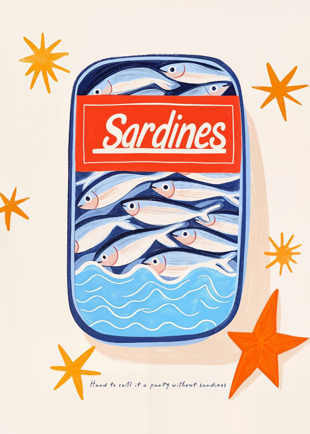Hard to call it a party without sardines - Unframed art print